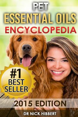 Libro Pet Essential Oils: Encyclopedia 2015 Edition (prov...