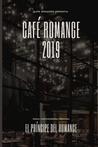 Cafe Romance 2019 -cafe Romance-