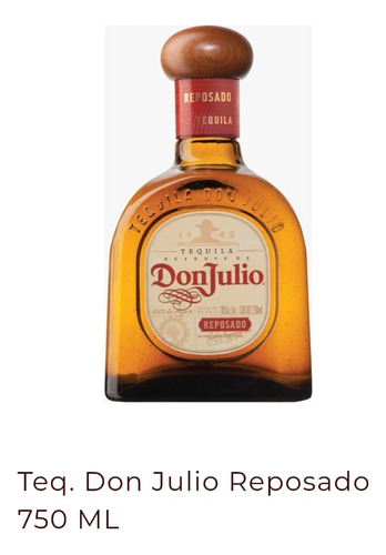 Tekila Don Julio Reposado 750 Ml