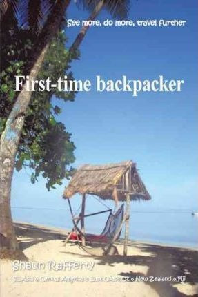 First-time Backpacker - Shaun Rafferty (paperback)