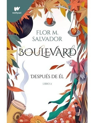 Boulevard Libro 2. Después De Él