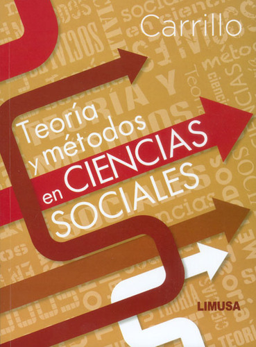 Teoría Y Métodos En Ciencias Sociales