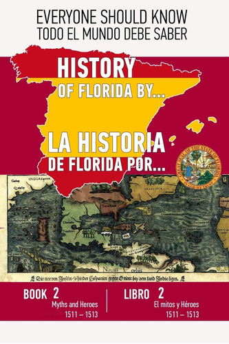 Libro: La Historia Florida Por Libro 2 (español - Ingles)