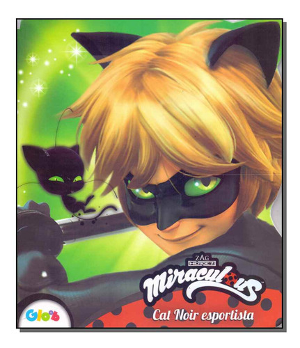 Libro Miraculous Cat Noir Esportiva De Editora Ciranda Cultu