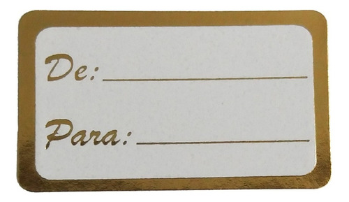 Etiqueta Adesiva Dourada Para Presente - De / Para - 500 Un Cor Dourado Desenho Impresso De/para