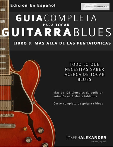 Libro: Guía Completa Para Tocar Guitarra Blues: Más Allá De