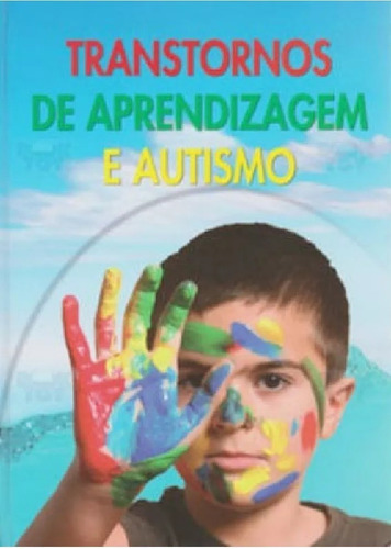 Livro Transtornos De Aprendizagem E Autismo