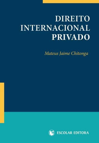 Libro Direito Internacional Privado - Chitonga, Mateus Jaime