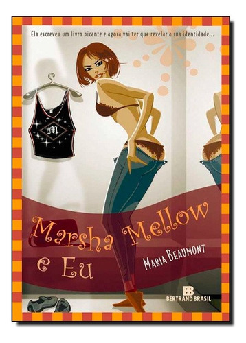 Marsha Mellow E Eu, De Maria Beaumont. Editora Bertrand Do Brasil - Grupo Record Em Português
