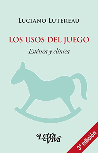Los Usos Del Juego - Lutereau Luciano (libro) - Nuevo