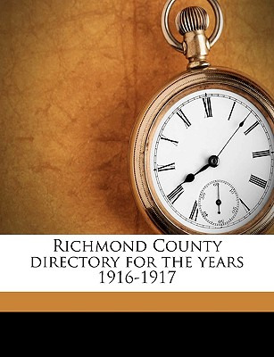 Libro Richmond County Directory For The Years 1916-1917 -...