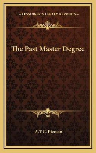 Libro The Past Master Degree - A T C Pierson