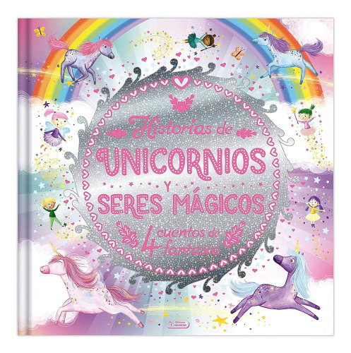 Historias De Unicornios Y Seres Magicos, De Es, Vários. Editorial Saldaña En Español