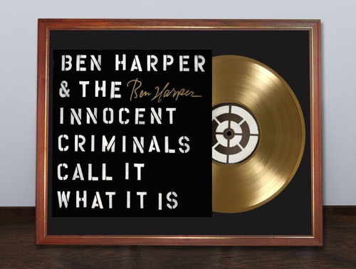 Ben Harper  Call It What It Is  Tapa Lp Firmada Y Disco Oro