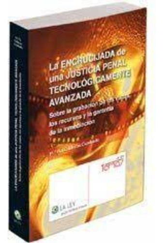 Libro- Encrucijada De Una Justicia Penal Tecnológicamente A