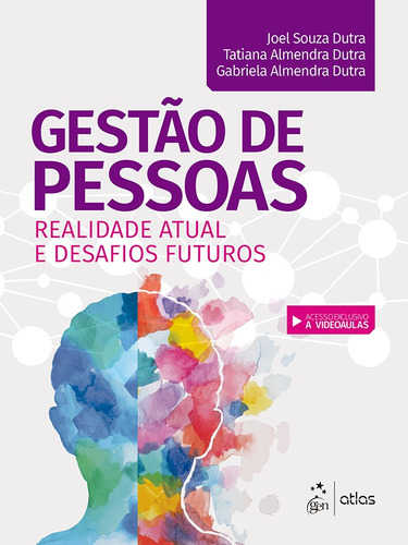 Gestão de pessoas - realidade atual e desafios futuros, de Dutra, Joel Souza. Editora Atlas Ltda., capa mole em português, 2017