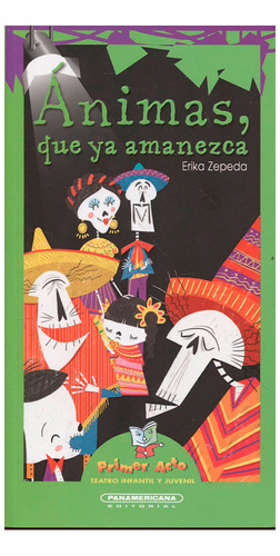 Libro Ánimas, Que Ya Amanezca