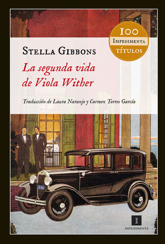La Segunda Vida De Viola Wither, De Gibbons, Stella. Editorial Impedimenta, Tapa Blanda En Español