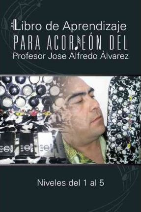 Libro De Aprendizaje Para Acordeon Del Profesor Jose Alfr...