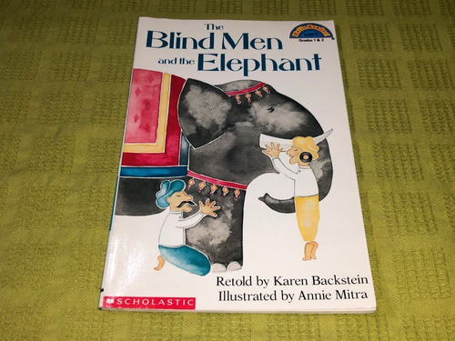 The Blind Men And The Elephant- Karen Backstein - Scholastic