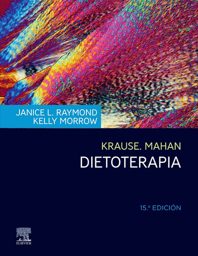 Krause. Mahan Dietoterapia 15.° Edición