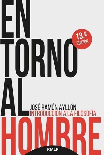 En Torno Al Hombre - Ayllon Vega, Jose Ramon