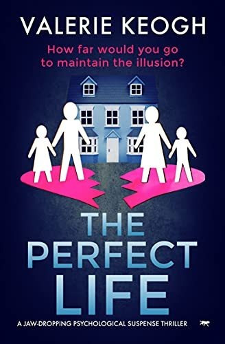 Book : The Perfect Life A Jaw-dropping Psychological...