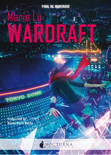 Wardraft, De Lu, Marie. Editorial Nocturna Ediciones, Tapa Blanda En Español