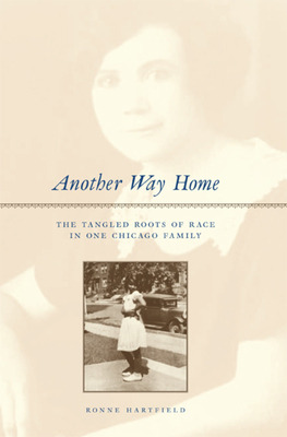 Libro Another Way Home: The Tangled Roots Of Race In One ...