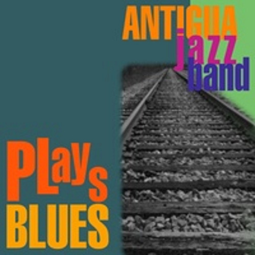 Antigua Jazz Band Plays Blues Cd Sellado