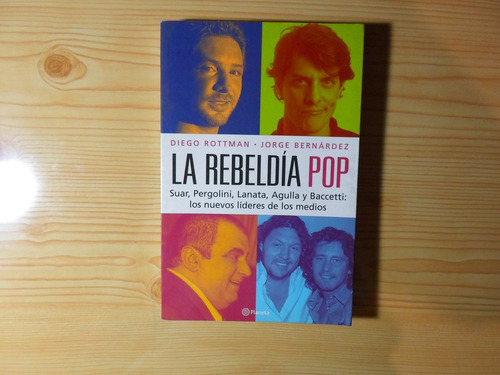 La Rebeldia Pop - Deigo Rottman