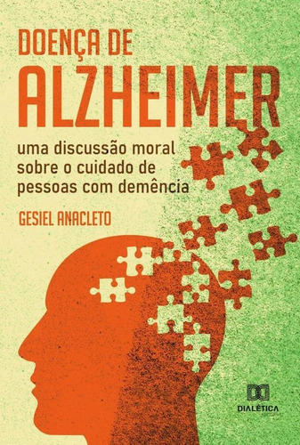 Doença De Alzheimer, De Gesiel Anacleto. Editorial Dialética, Tapa Blanda En Portugués, 2022