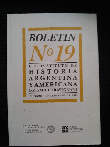 Boletín Nº 19 Del Instituto De Historia Argentina Y American
