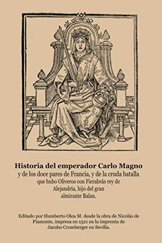 Libro: Historia Del Emperador Carlo Magno Y De Los Doce Pare