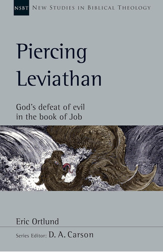 Libro: Piercing Leviathan: Gods Defeat Of Evil In The Book O