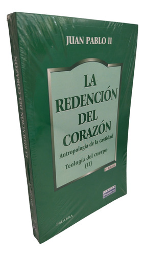 Libro La Redención Del Corazón Antropología De La C- Tomo Ii