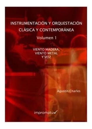 Instrumentacion Y Orquestacion Clasica Y Contemporanea. 1...