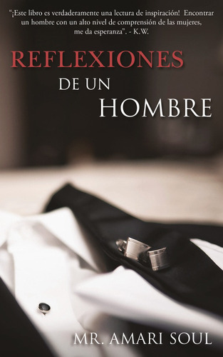 Reflexiones De Un Hombre