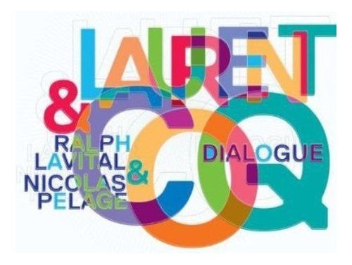 Cd Dialogue - Laurent Coq