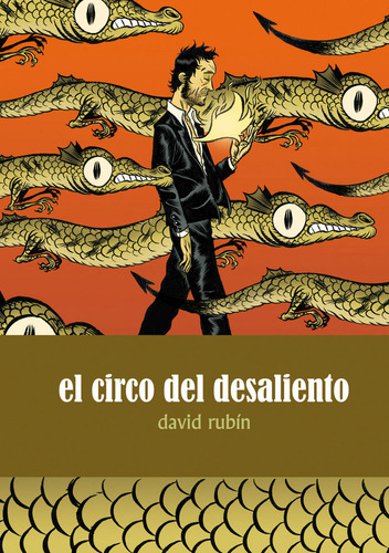 El Circo Del Desaliento (libro Original)