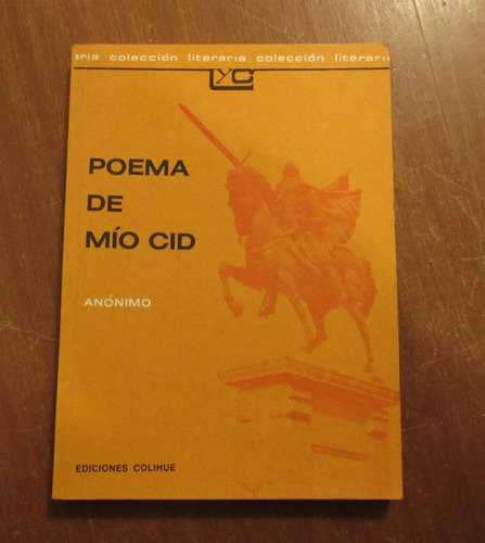 Libro Poema De Mío Cid - Anónimo - Colihue 