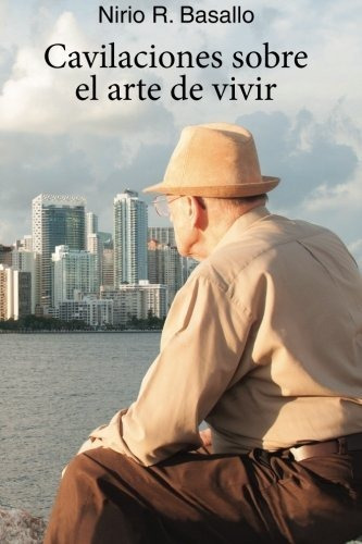 Libro Cavilaciones Sobre El Arte De Vivir (spanish Edit Lbm2