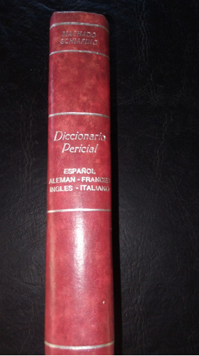 Diccionario Pericial. Machado Sciaffino