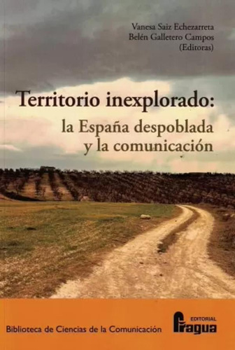 Territorio Inexplorado: La España Despoblada -   - *