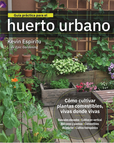 Guía Práctica Para El Huerto Urbano - Kevin Espiritu