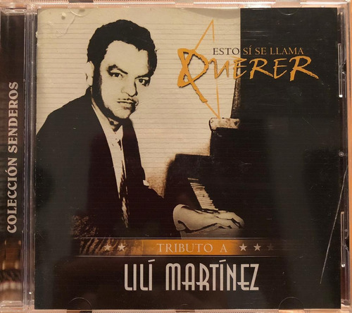 Lili Martinez - Esto Si Se Llama Querer. Cd, Album