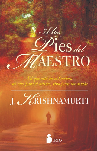 A Los Pies Del Maestro. J. Krishnamurti 