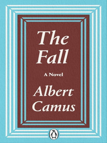 The Fall - A Novel