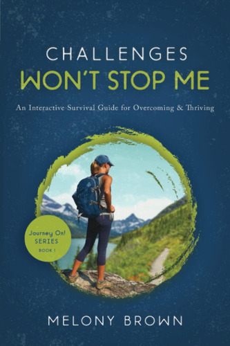 Libro: Challenges Wont Stop Me: An Interactive Survival Guid