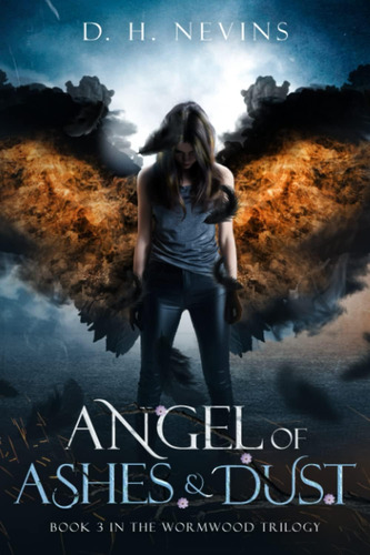 Libro: Angel Of Ashes And Dust: Wormwood Trilogy, Book 3